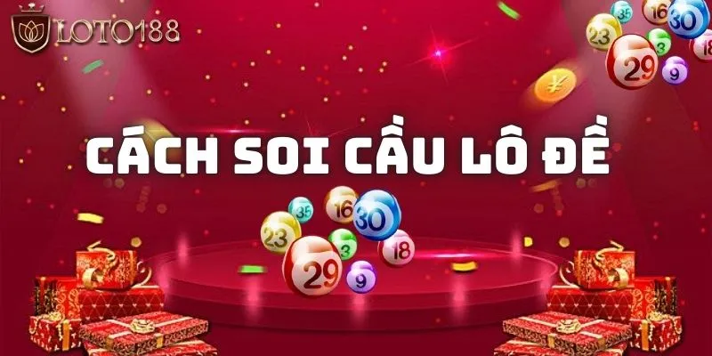 Cách soi cầu lô đề - Kinh nghiệm chọn số đánh trúng mỗi ngày 1 Tìm hiểu khái niệm cách soi cầu lô đề