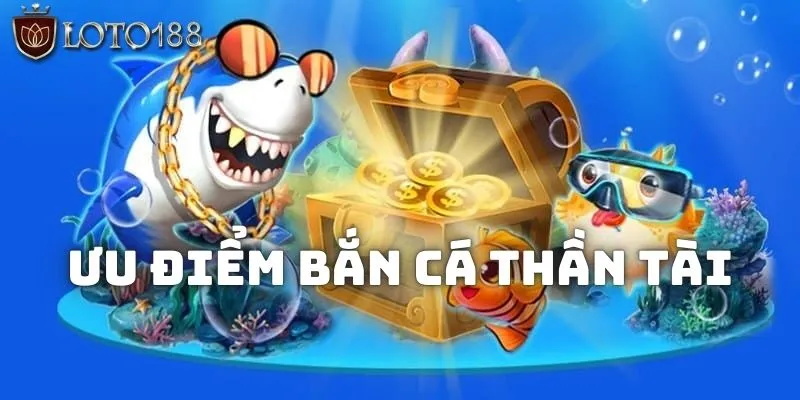 Bắn cá thần tài - Kiếm Tiền Siêu Tốc Từ Game Siêu Đỉnh 2 Ưu điểm khiến bắn cá thần tài luôn lọt tọp nhiều game được chơi nhất